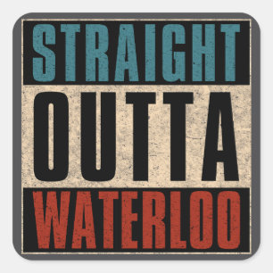 Straight Outta Waterloo Iowa Quadratischer Aufkleber