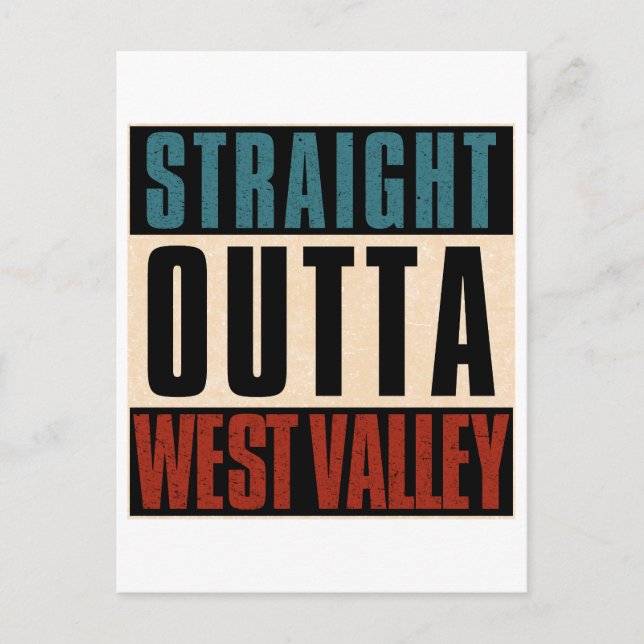 Straight Outta West Valley Utah UT Postkarte (Vorderseite)