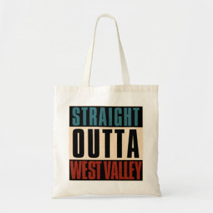 Straight Outta West Valley Utah UT Tragetasche