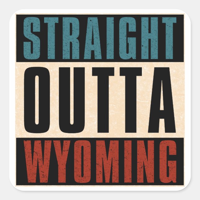 Straight Outta Wyoming Michigan MI Quadratischer Aufkleber (Vorderseite)