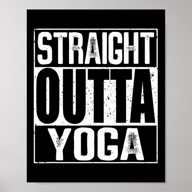 Straight Outta Yoga  Poster (Vorne)