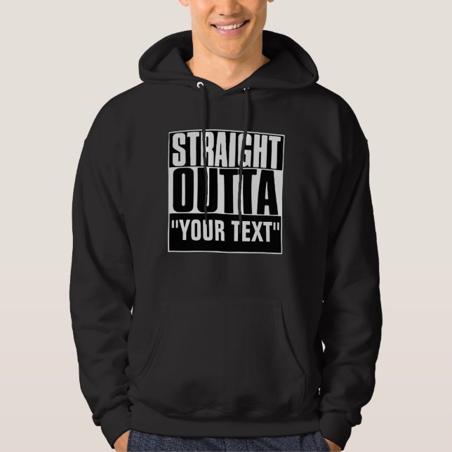STRAIGHT OUTTA "YOUR TEXT"-T - SHIRT (Vorderseite)