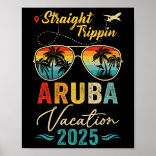 Straight Trippin Aruba 2025 Family Summer Vacation Poster