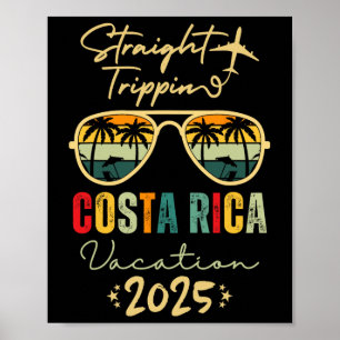 Straight Trippin Costa Rica 2025 Trip Familie Somm Poster