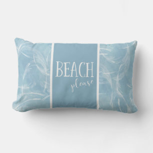 Strand bitte blaues Wassermuster Typografie Kissen Für Draußen