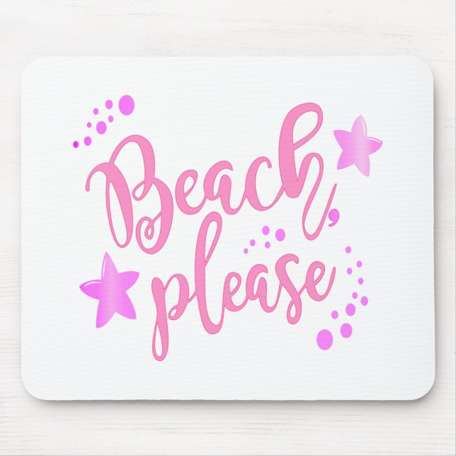 Strand bitte rosa mousepad (Vorne)