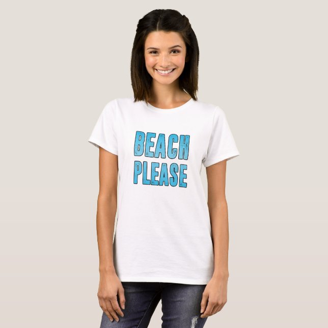 Strand bitte T-Shirt (Vorne ganz)