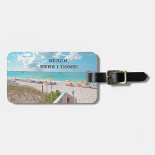 "STRAND, HIER KOMME ICH!" /Beach Szene Gepäckanhänger