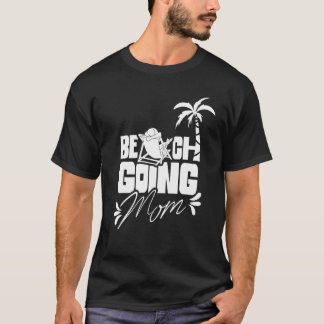 Strand Mama Vacation Strand Strand Mo T-Shirt