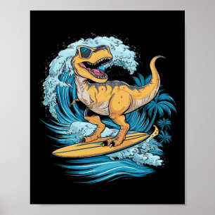 Strand Surfen Dinosaurier T-Rex Surfer  Poster