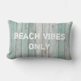 Strand Vibes nur Not Hütte Holz Lendenkissen