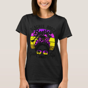 Strände, Alkohol und beste Freundinnen Mädels-Trip T-Shirt