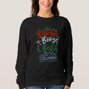 Strände Boost and Besties Columbia Summer South Ca Sweatshirt