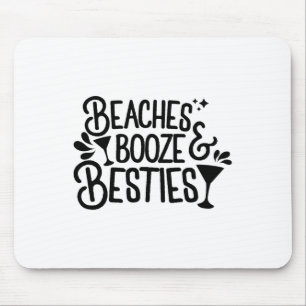 Strände Booze and Besties Bachelorette Sommerstran Mousepad