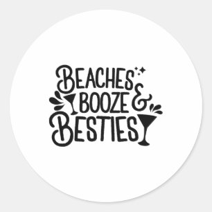 Strände Booze and Besties Bachelorette Sommerstran Runder Aufkleber