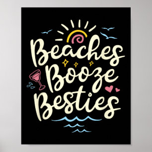 Strände Booze Besties Summer Best Friend Girl's Poster