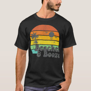 Strände und Booze Retro Beach Urlaub Sommerzeit Qu T-Shirt