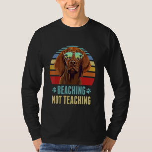 Stranden Nicht Unterrichten Vizsla-Hund-Lehrer Som T-Shirt