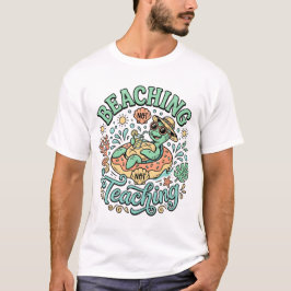 Stranden statt Unterrichten | Süße Meeresschildkrö T-Shirt