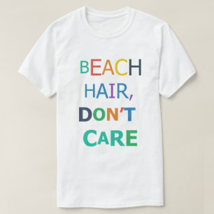 Strandhaare, wen juckts T-Shirt