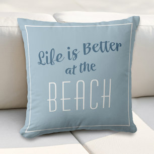 Strandleben ist besser Cute Küsten- nautisch Blau Kissen