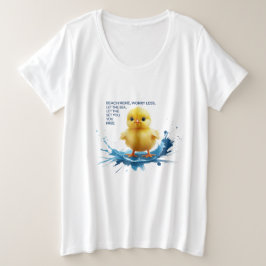 Strandnähe, weniger Besorgnis erregend - Niedliche Große Größe T-Shirt