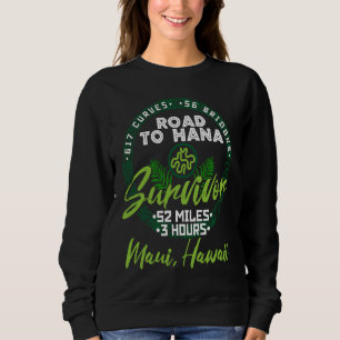 Straße nach Hana Survivor Curvy Palm Maui Hawaii Sweatshirt
