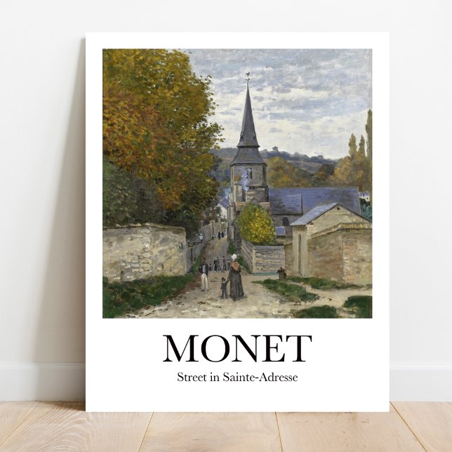 Straße nach Sainte-Adresse von Claude Monet Poster (Monet's Impressionist Gem: "Street in Sainte-Adresse." Bring Paris home! Museum-quality poster)