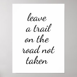 Straße nicht genommen Poster