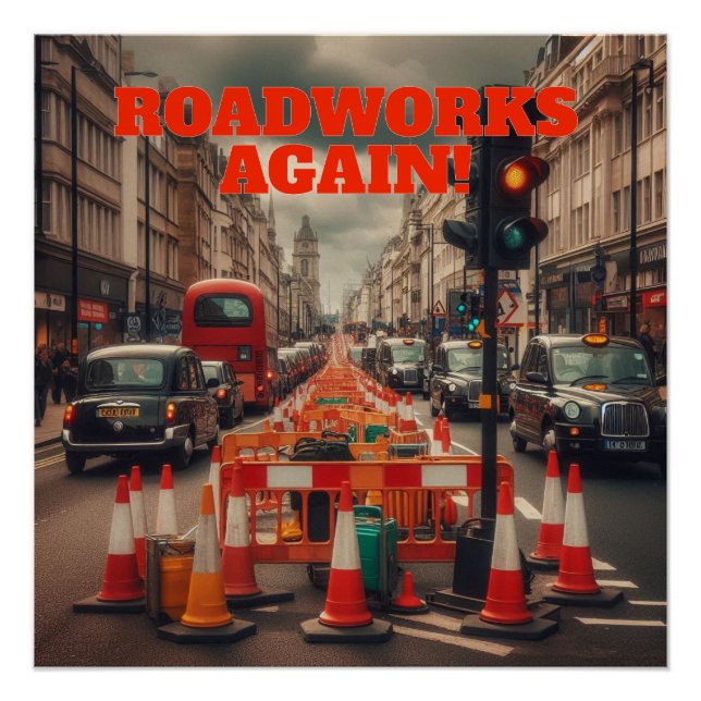 Straßenbauarbeiten in London Poster (Vorderseite)