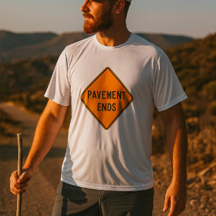 Straßenende-Verkehrsschild Warnung T-Shirt