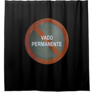 Straßenschild Vado Permanente in jeder Farbe Duschvorhang