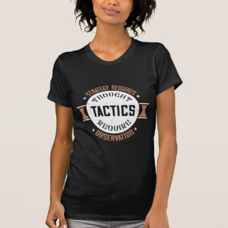 Strategie erfordert Denken, Taktik erfordert Obser T-Shirt