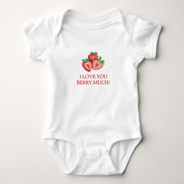 Strawberry I Liebe You Berry Much Baby Strampler (Vorderseite)