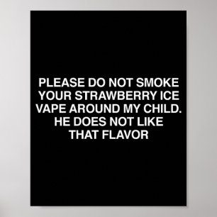 Strawberry Ice Vape nicht in der Nähe von Kindern Poster