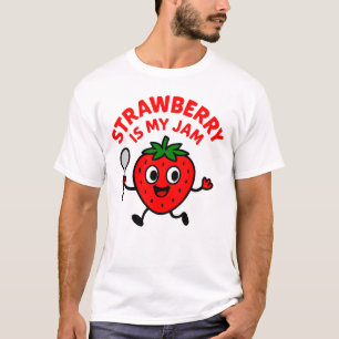 Strawberry ist mein T - Shirt aus Konfitüre