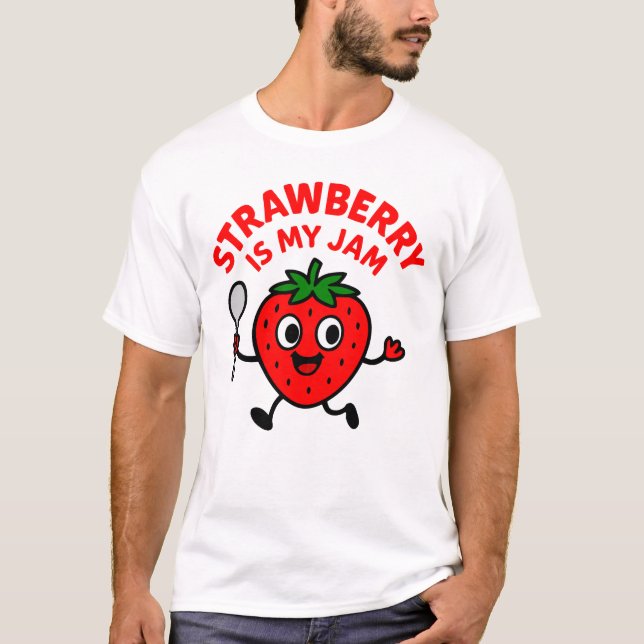 Strawberry ist mein T - Shirt aus Konfitüre (Vorderseite)