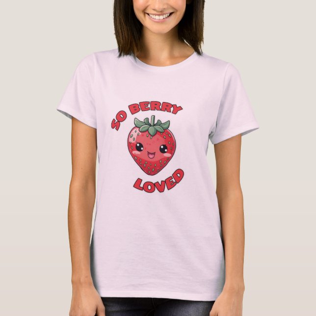 Strawberry So Berry liebte Niedliches Kawaii Desig T-Shirt (Vorderseite)