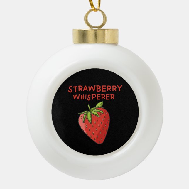 Strawberry Whisperer Keramik Kugel-Ornament (Vorderseite)