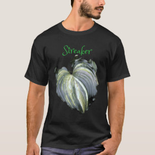 Streaker Streaked Hosta T-Shirt