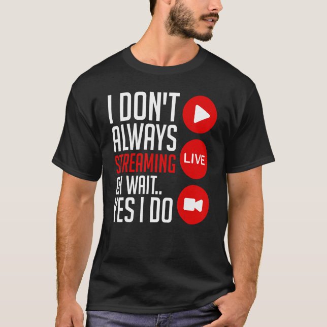 Streaming Gaming Streamer Online Video Microphone  T-Shirt (Vorderseite)