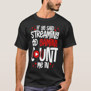Streaming Gaming Streamer Online-Video-Mikrofon T-Shirt