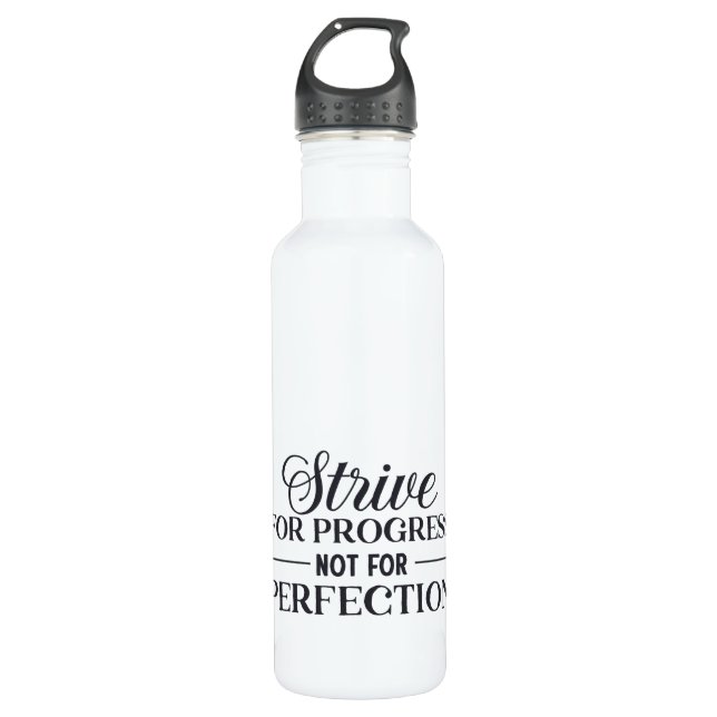 Streben nach Fortschritt Nicht Perfektion Edelstahlflasche (Vorderseite)