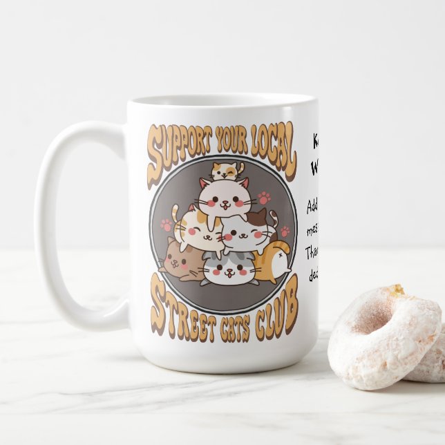 Street cats club custom coffee Tasse (Mit Donut)
