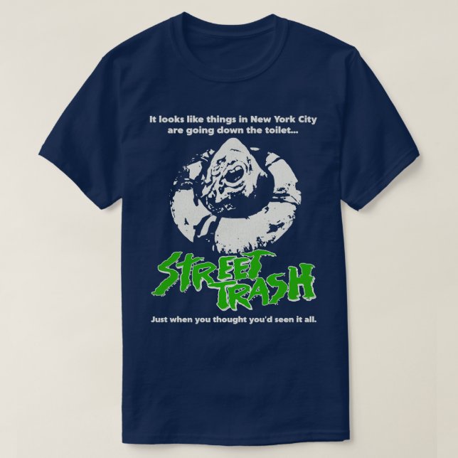 Street Trash 80er Cult Classic Horror 1 T-Shirt (Design vorne)