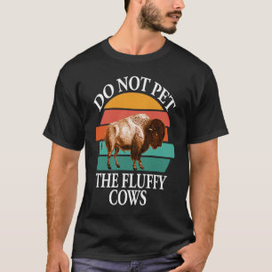 Streicheln Sie die flauschigen Kühe nicht Männer F T-Shirt