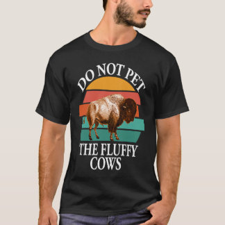 Streicheln Sie die flauschigen Kühe nicht Männer F T-Shirt