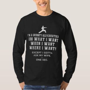 Streit mit Grumpy Precision! Funny Karate T-Shirt