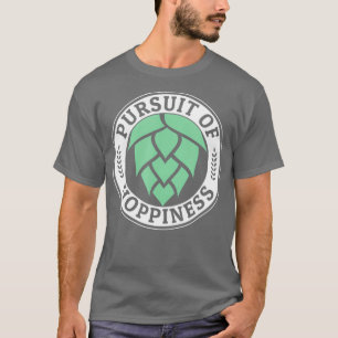 Streit um Hoppiness Hophead Geschenk für IPA Craft T-Shirt