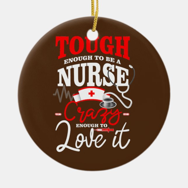 Streng genug, um eine Krankenschwester zu sein, di Keramik Ornament (Vorne)